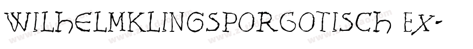 WilhelmKlingsporGotisch Ex字体转换